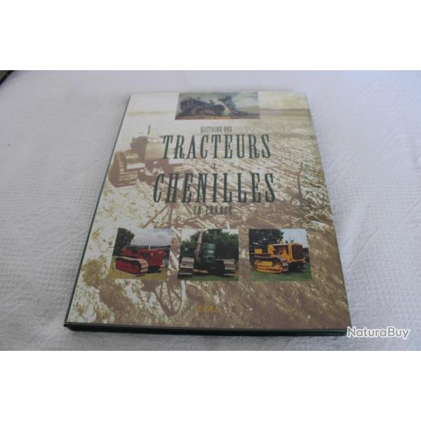 Histoire des tracteurs � chenilles en France
