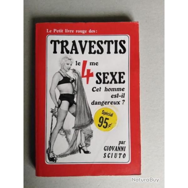 Travestis. Le 4me sexe