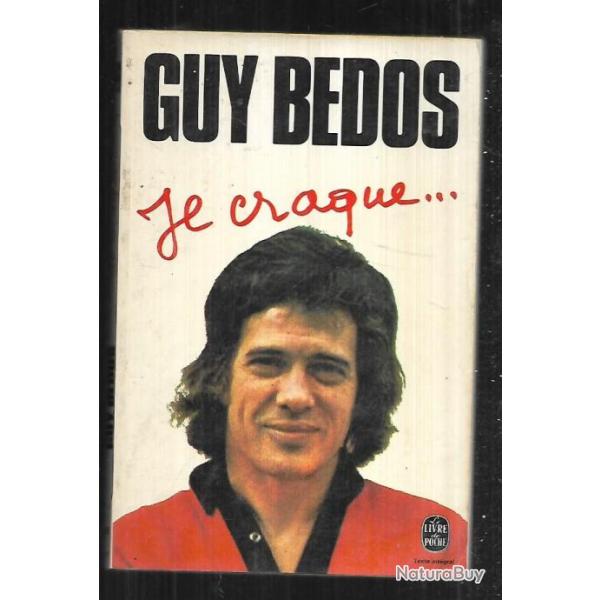 je craque de guy bedos  livre de poche