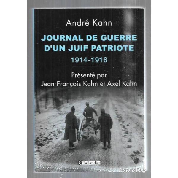 journal de guerre d'un juif patriote 1914-1918 d'andr� kahn