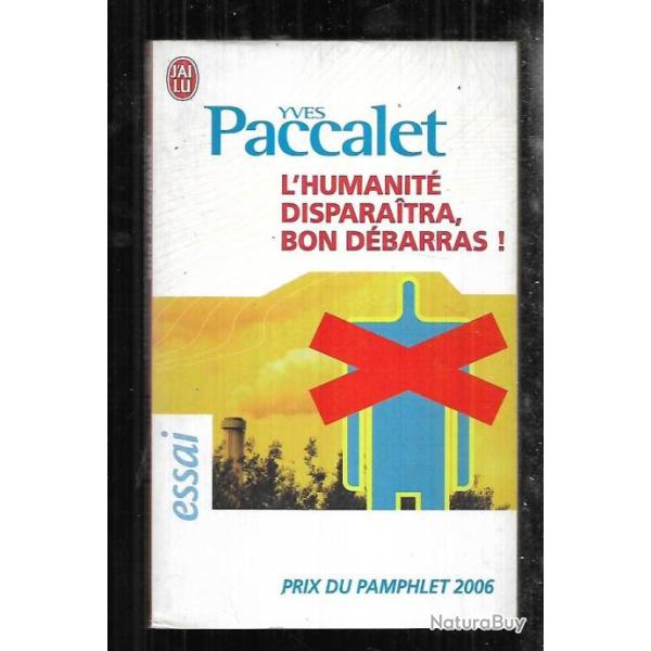 l'humanit disparaitra bon dbarras! d'yves paccalet , essai j'ai lu