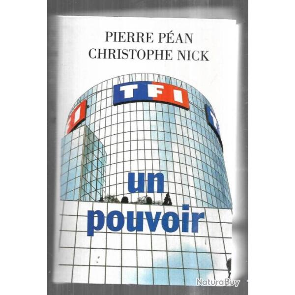 tf1 un pouvoir de pierre p�an et christophe nick