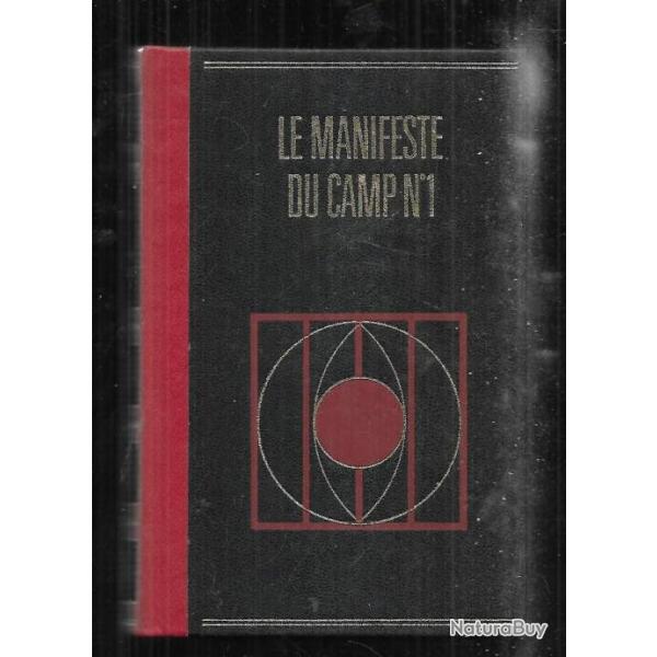 Le manifeste du camp n 1 , le calvaire des officiers fran�ais prisonniers indochine  jean pouget