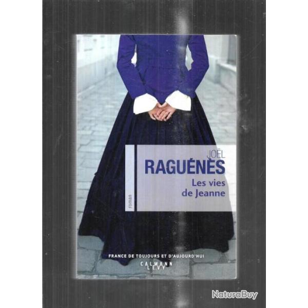 les vies de jeanne de joel ragu�n�s bretagne d�but XXe
