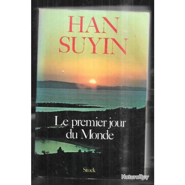 le premier jour du monde  de han suyin , mao ts� tung , chine