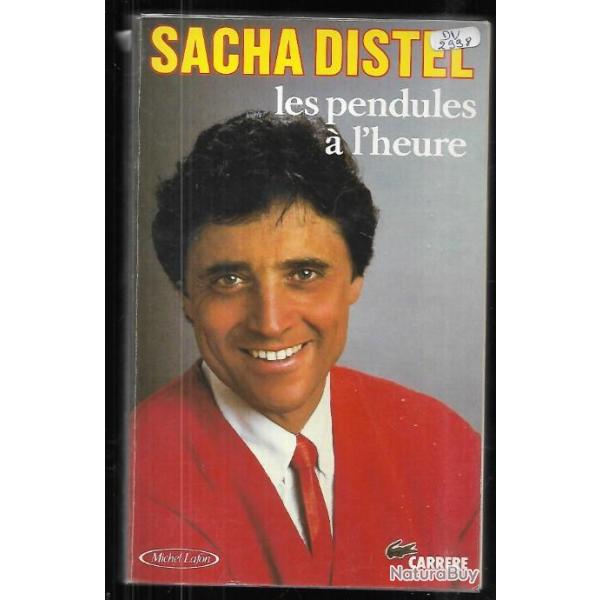 les pendules � l'heure par sacha distel autobiographie , vari�t� fran�aise