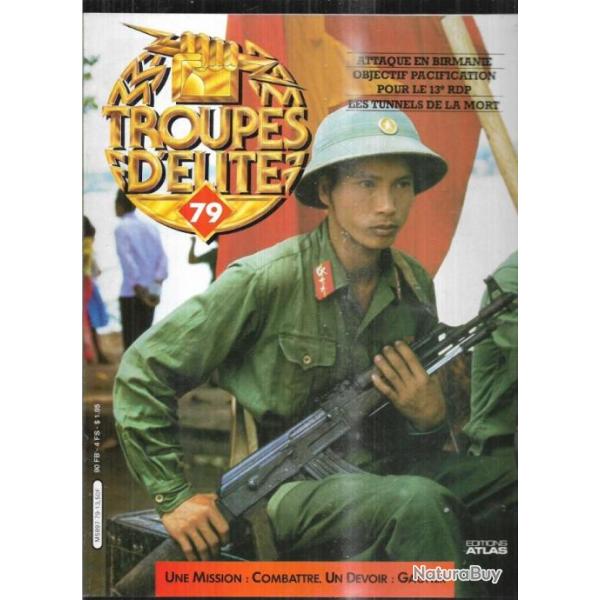 troupes d'�lite 79 attaque en birmanie, pacification 13e rdp, les tunnels de la mort vietnam, k.maus