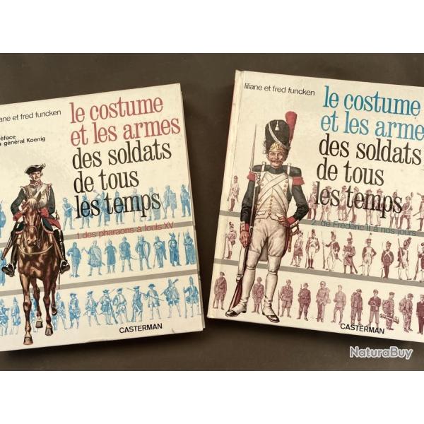 2 vol. Uniforme et Les Armes Des soldats de la guerre de tous les temps  par Liliane et Fred Funcken