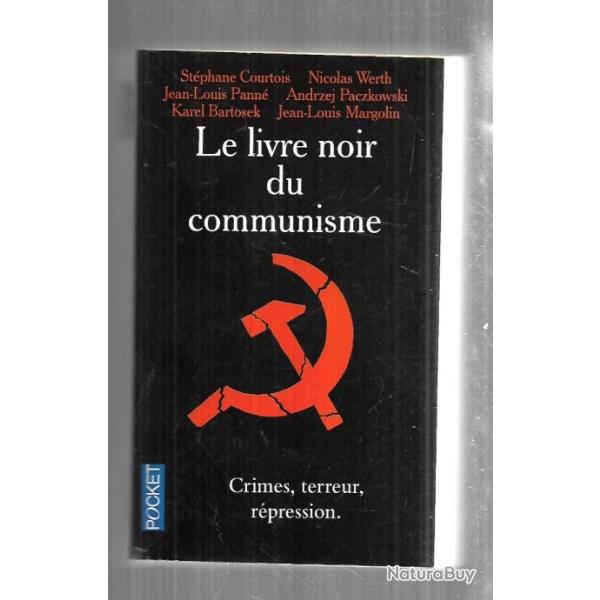le livre noir du communisme. crimes,terreur,repression , front est , urss , bolch�visme pocket