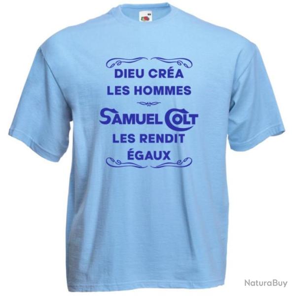 T-SHIRT - DIEU CR�A LES HOMMES, SAMUEL COLT  Dicton humour cible revolver Tir Calibre 44 45 Paterson