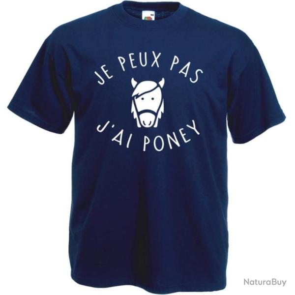 T-SHIRT Humour dr�le  - JE PEUX PAS  J'AI PONEY -  id�e cadeau collegue pote No�l Anniversaire !
