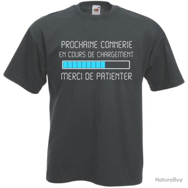 T-SHIRT Humour - PROCHAINE CONNERIE EN COURS DE CHARGEMENT  id�e cadeau collegue Anniversaire No�l !