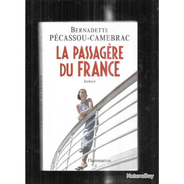 la passag�re du france de bernadette p�cassou-camebrac 1962