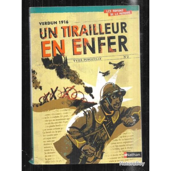 un tirailleur en enfer verdun 1916 d'yves pinguilly