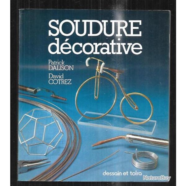 soudure dcorative de patrick dalison et david cotrez