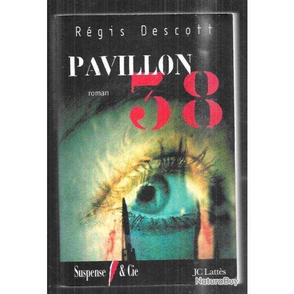 pavillon 38 de rgis descott suspence et cie , thriller