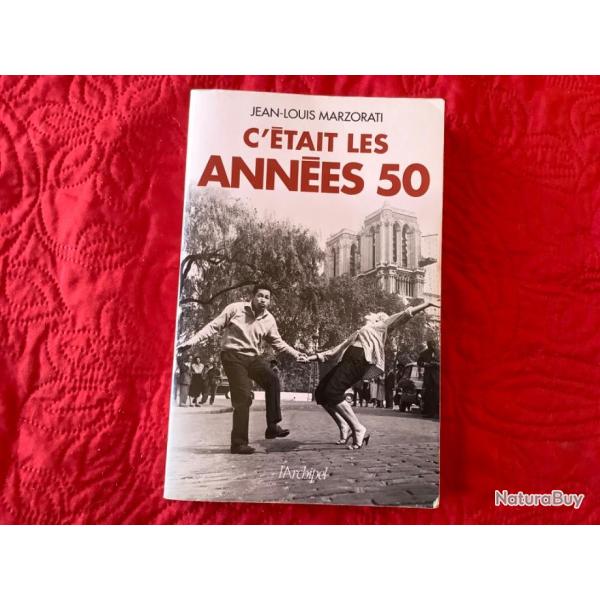 Livre les annes 50 de Jean Louis Marzorati