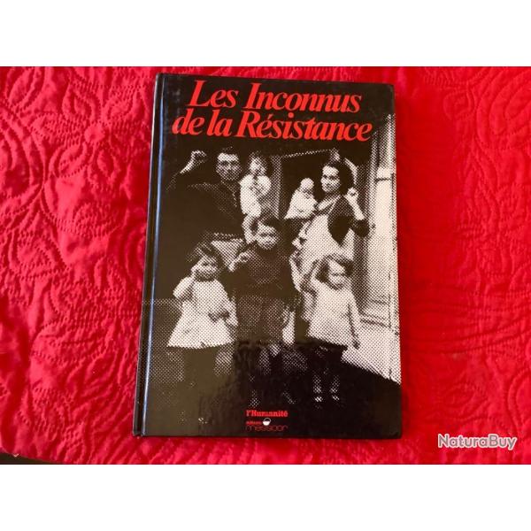 Livre, les inconnus de la r�sistance.