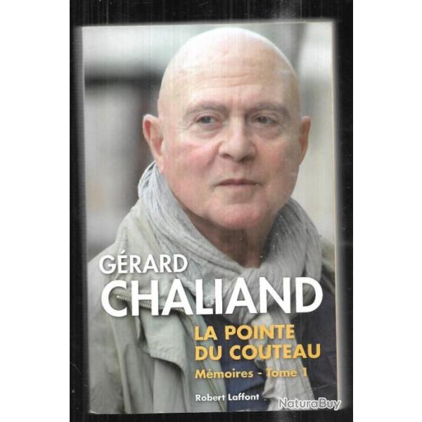 la pointe du couteau m�moires tome 1 de g�rard chaliand