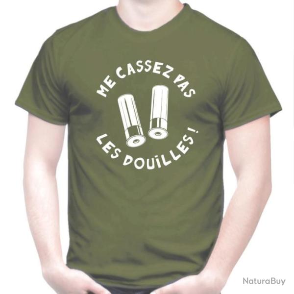 TEE SHIRT - ME CASSEZ PAS LES DOUILLES - Humour Dr�le cartouche �tui Calibre 12 16GA cal.20 Cal.24