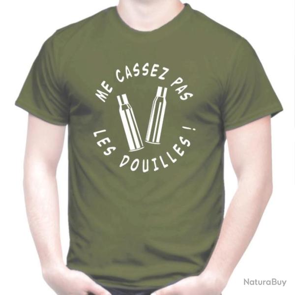 TEE SHIRT ME CASSEZ PAS LES DOUILLES - Humour Dr�le Tir �tui cartouche calibre 7.5 x 54 MAS 7.5 x 55