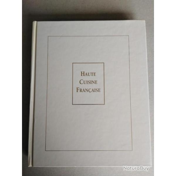 La Haute Cuisine Fran�aise