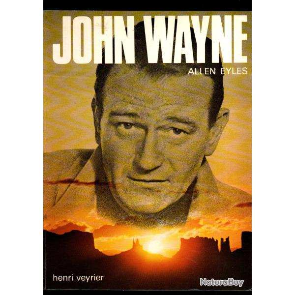 john wayne d'allen eyles cin�ma am�ricain, western, guerre,