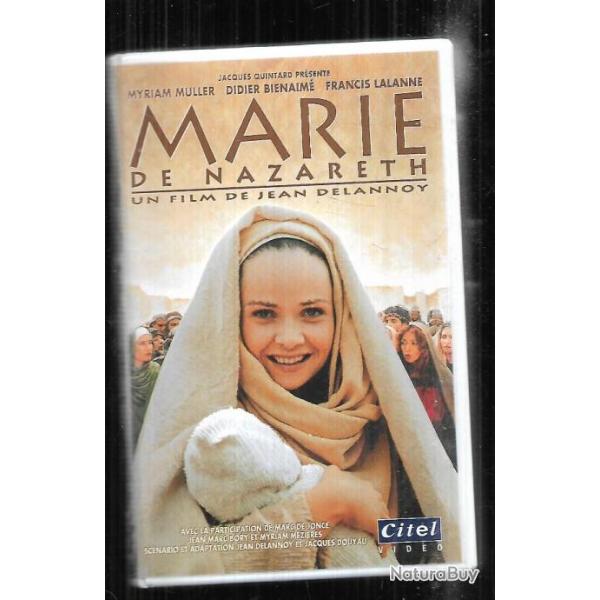 marie de nazareth de jean delannoy, avec francis lalanne, myriam muller , didier bienaim� , VHS