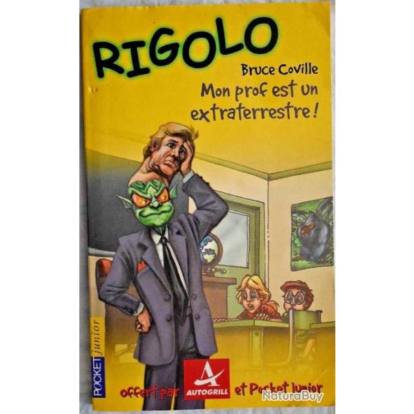 Rigolo - Mon prof est un extraterrestre - Bruce Coville