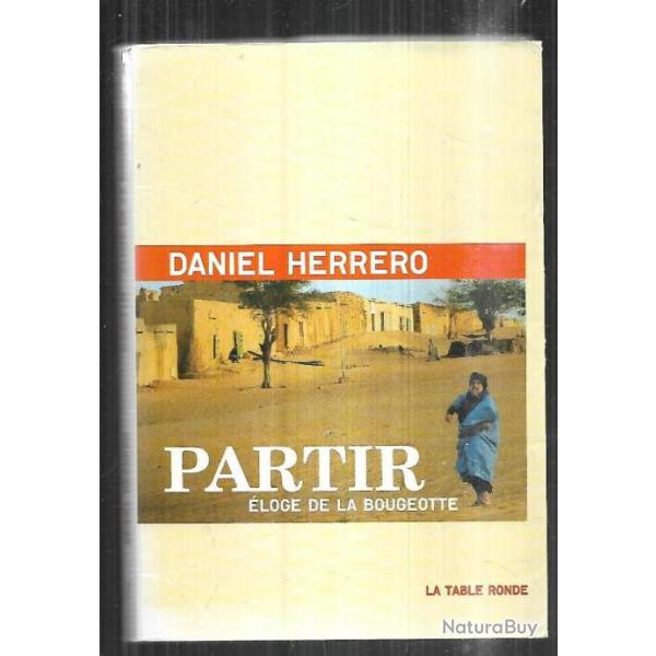 partir loge de la bougeotte de daniel herrero