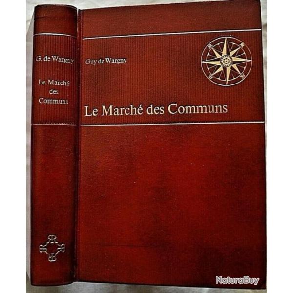 LE MARCHE DES COMMUNS - Guy de Wargny