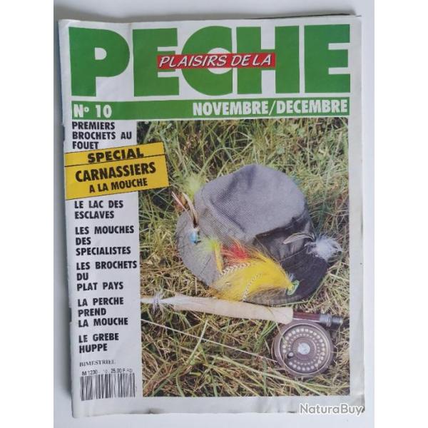 PLAISIRS DE LA PECHE N�10 Novembre/d�cembre 1990 Le lac des esclaves, les mouches des sp�cialistes