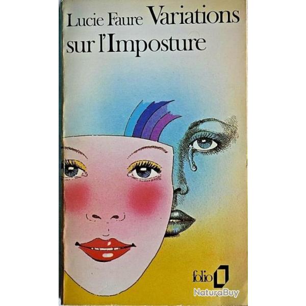 Variations sur l'imposture  - Lucie Faure