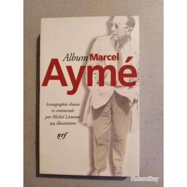 Album Marcel Aym. La Pliade. 2001