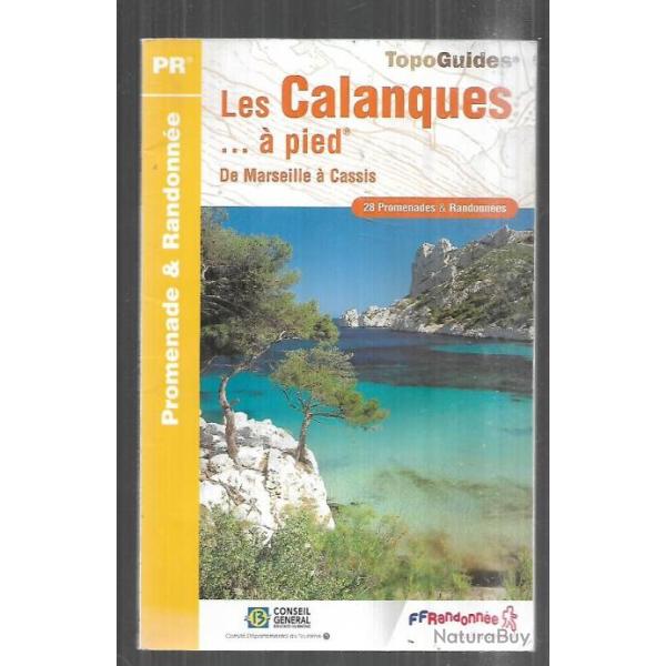 les calanques  pied de marseille  cassis topoguides