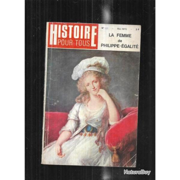 histoire pour tous 121 de mai 1970 , jean 23, rochefort et la lanterne, anne de bretagne, dieppe 194