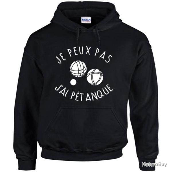 Sweat  capuche - JE PEUX PAS  J'AI PTANQUE - Pull humour drle Jeux boules Cochonnet t vacance !