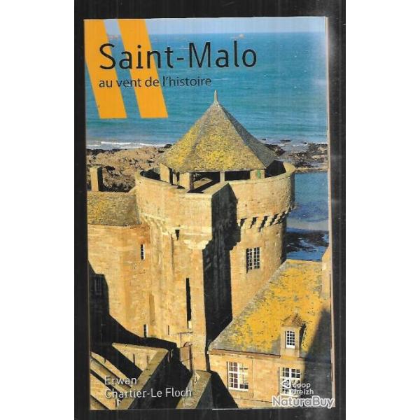 saint-malo au vent de l'histoire erwan charlier le floch