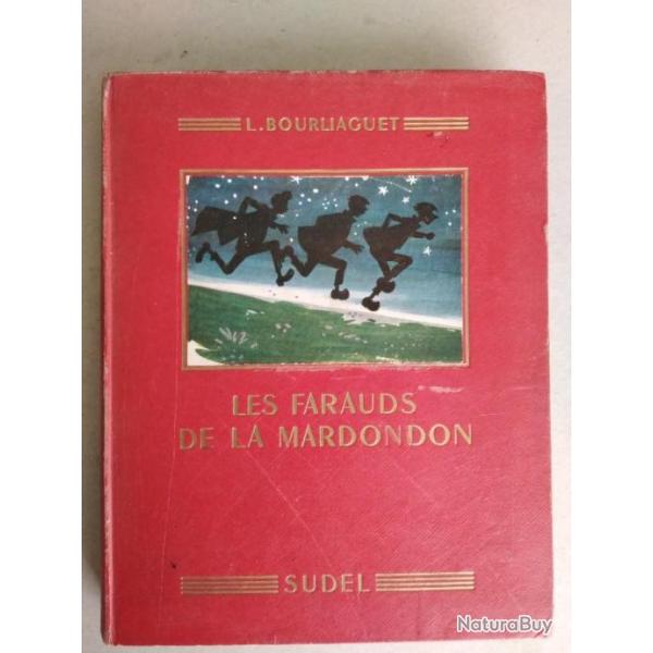 Les Farauds de la Mardondon