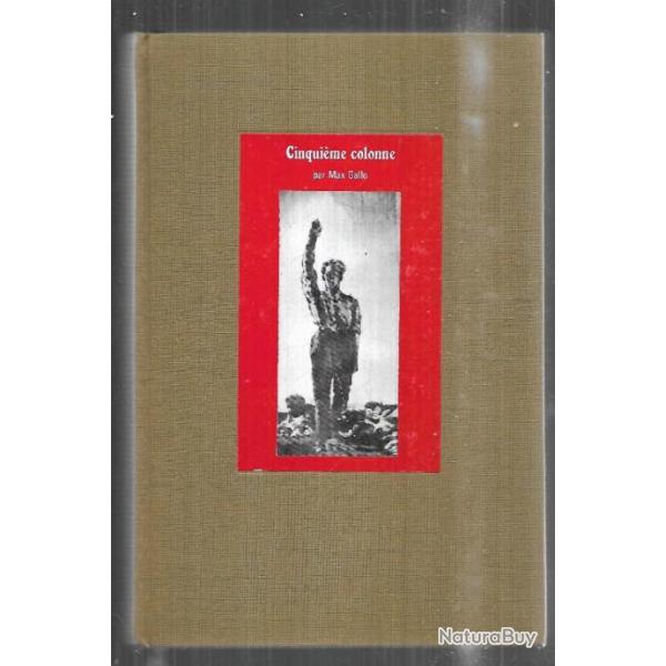 et ce fut la dfaite de 40. 5e colonne par max gallo