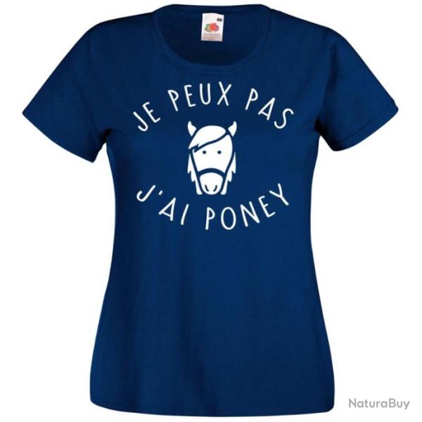 T-SHIRT pour FEMME - JE PEUX PAS J'AI PONEY - �quitation Humour Dr�le id�e cadeau No�l anniversaire