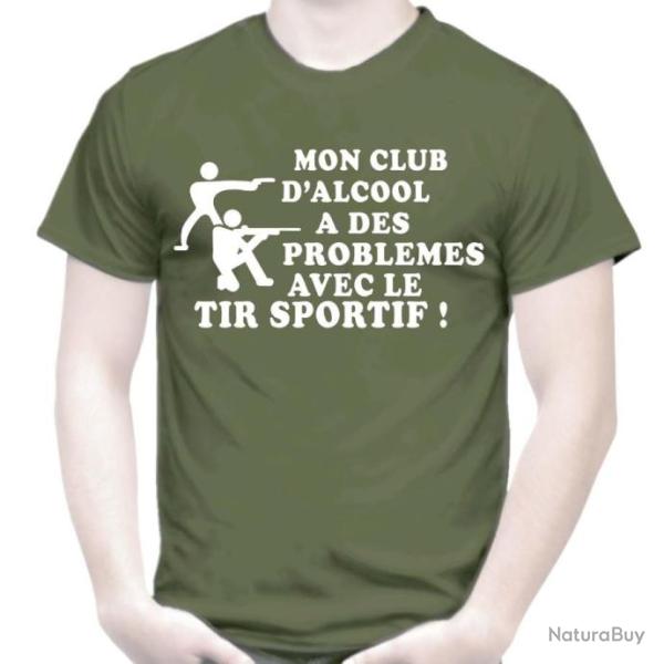 TEE SHIRT HUMOUR - MON CLUB D'ALCOOL A DES PROBLEMES AVEC LE TIR SPORTIF - Dr�le Id�e cadeau Blague