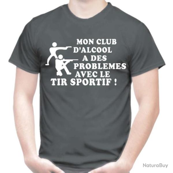 T-SHIRT HUMOUR - MON CLUB D'ALCOOL A DES PROBLEMES AVEC LE TIR SPORTIF -  Dr�le Blague Id�e cadeau