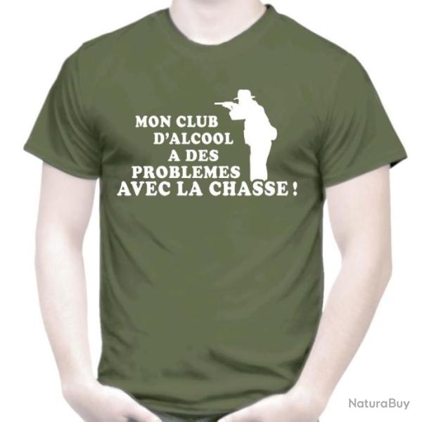 T-SHIRT HUMOUR - MON CLUB D'ALCOOL A DES PROBLEMES AVEC LA CHASSE -  Blague Dr�le Id�e cadeau No�l