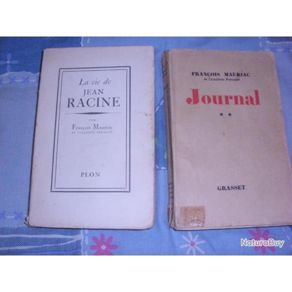 La vie de Jean Racine par Francois Mauriac edition 1928 + Journal tome 2 de Francois Mauriac 1937