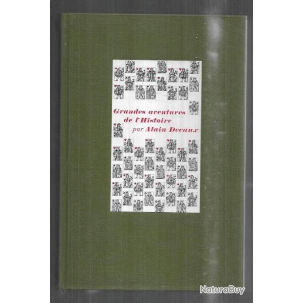 grandes aventures de l'histoire par alain decaux