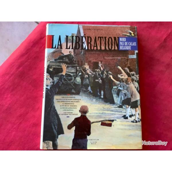 Livre de guerre, la lib�ration, Nord, Pas de Calais, Belgique