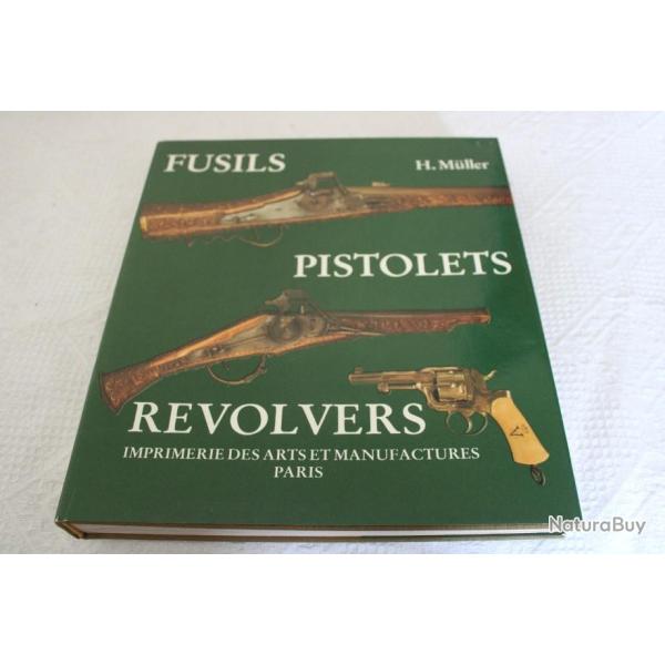 Fusils Pistolets Revolvers