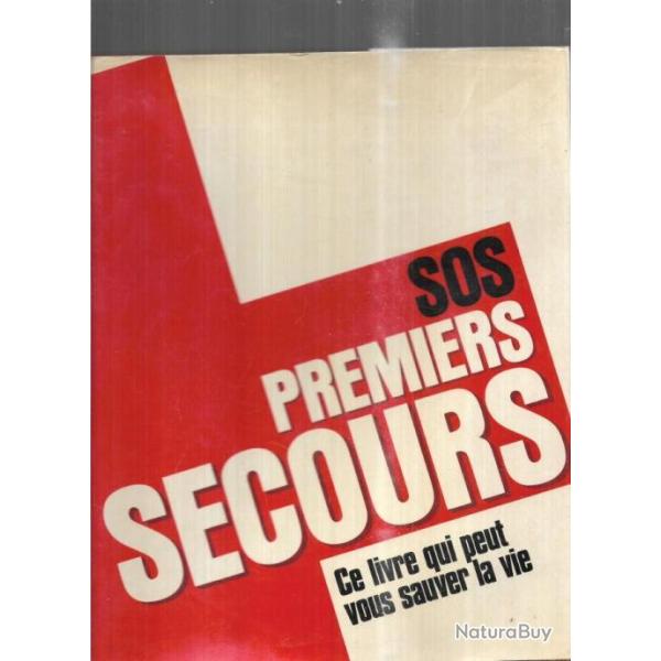 Sos- premiers secours, ce livre qui peut vous sauver la vie