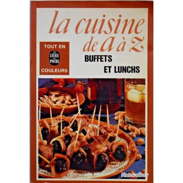 La Cuisine de A � Z - Buffets et lunchs - Fran�oise Burgaud